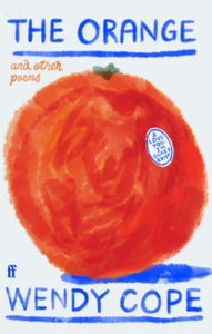 The Orange and other poems, Wendy Cope