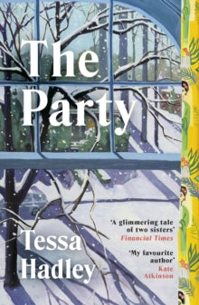 The Party SIGNED, Tessa Hadley