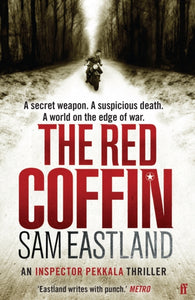 The Red Coffin, Sam Eastland