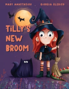 Tilly's New Broom, Mary Anastasiou