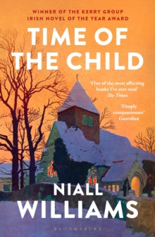 Time of the Child, Niall Williams