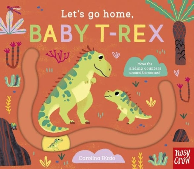 Let's Go Home, Baby T-Rex, Carolina Buzio