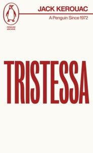 Tristessa, Jack Kerouac (Penguin Archive)