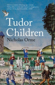 Tudor Children, Nicholas Orme