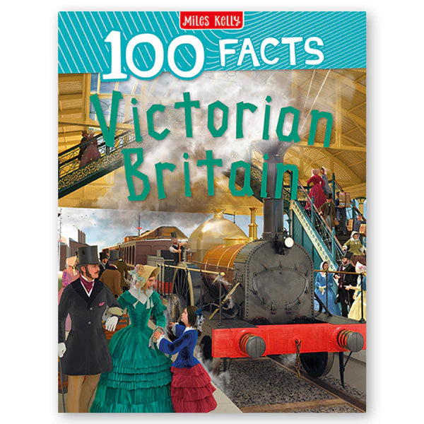 100 Facts: Victorian Britain, Jeremy Smith