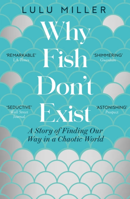 Why Fish Don't Exist, Lulu Miller