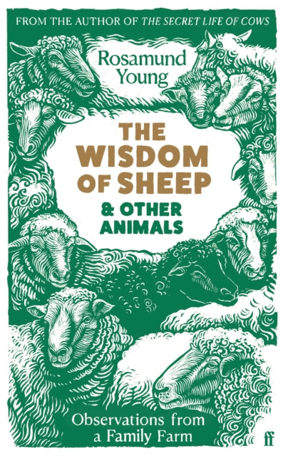 The Wisdom of Sheep & Other Animals, SIGNED, Rosamund Young