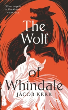 The Wolf of Whindale, Jacob Kerr