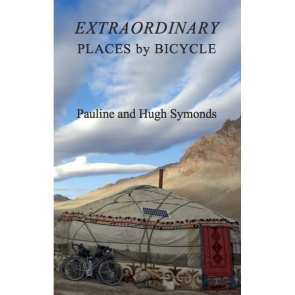 Extraordinary Places by Bicycle, SIGNED, Pauline and Hugh Symonds