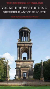 Yorkshire West Riding: Sheffield and the South, Ruth Harman and Nikolaus Pevsner
