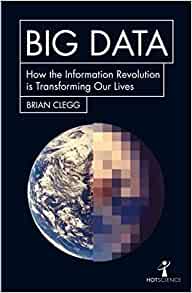 Big Data, Brian Clegg