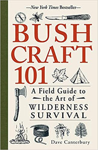 Bushcraft 101, Dave Canterbury
