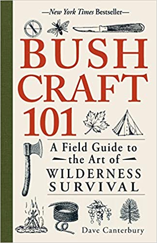 Bushcraft 101, Dave Canterbury