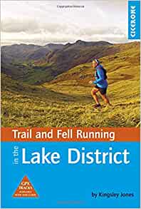 Cicerone Lake District Trail and Fell Running, Kingsley Jones