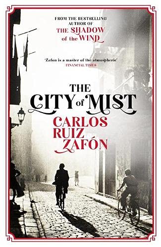The City of Mist, Carlos Ruiz Zafon
