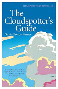 The Cloudspotters Guide, Gavin Pretor-Pinney