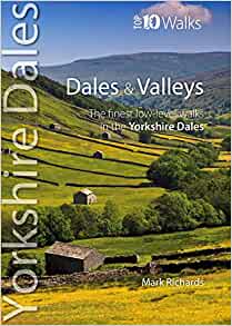 Dales & Valleys: Yorkshire Dales, Mark Richards