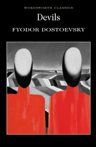Devils, Fyodor Dostoevsky