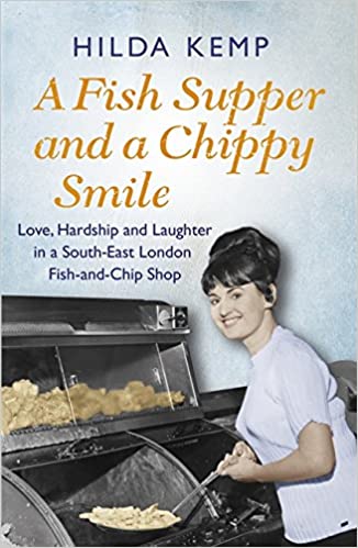 A Fish Supper and a Chippy Smile, Helen Kemp