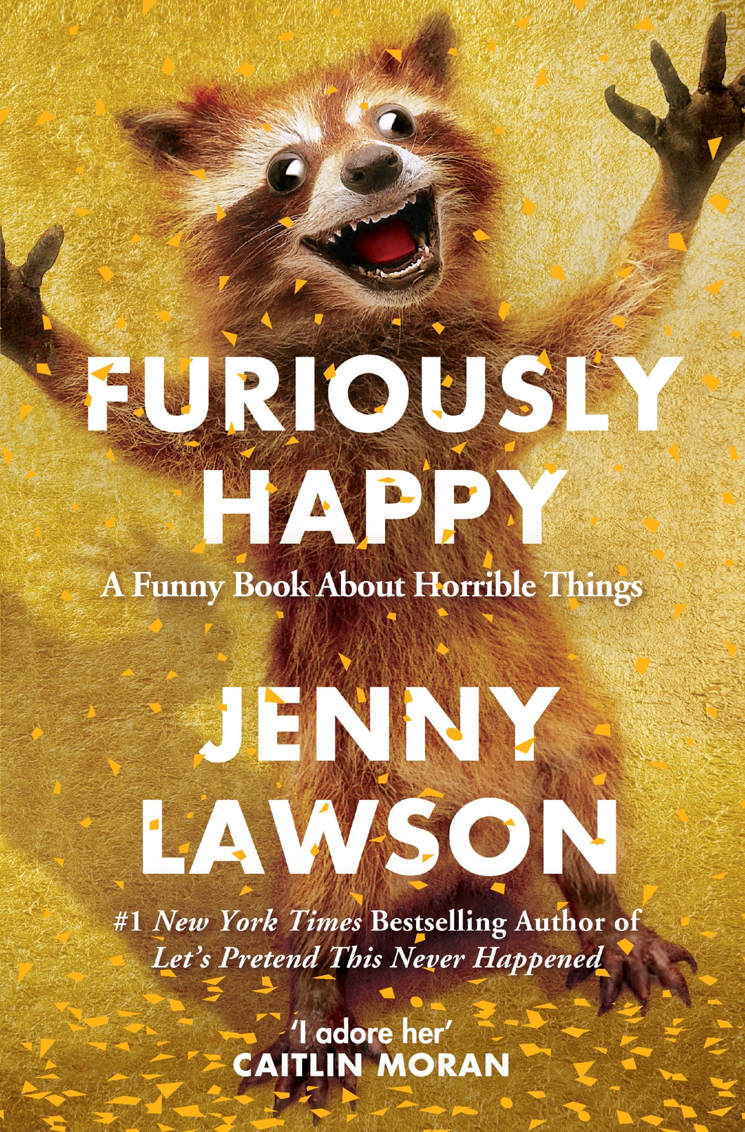Furiously Happy, Jenny Lawson