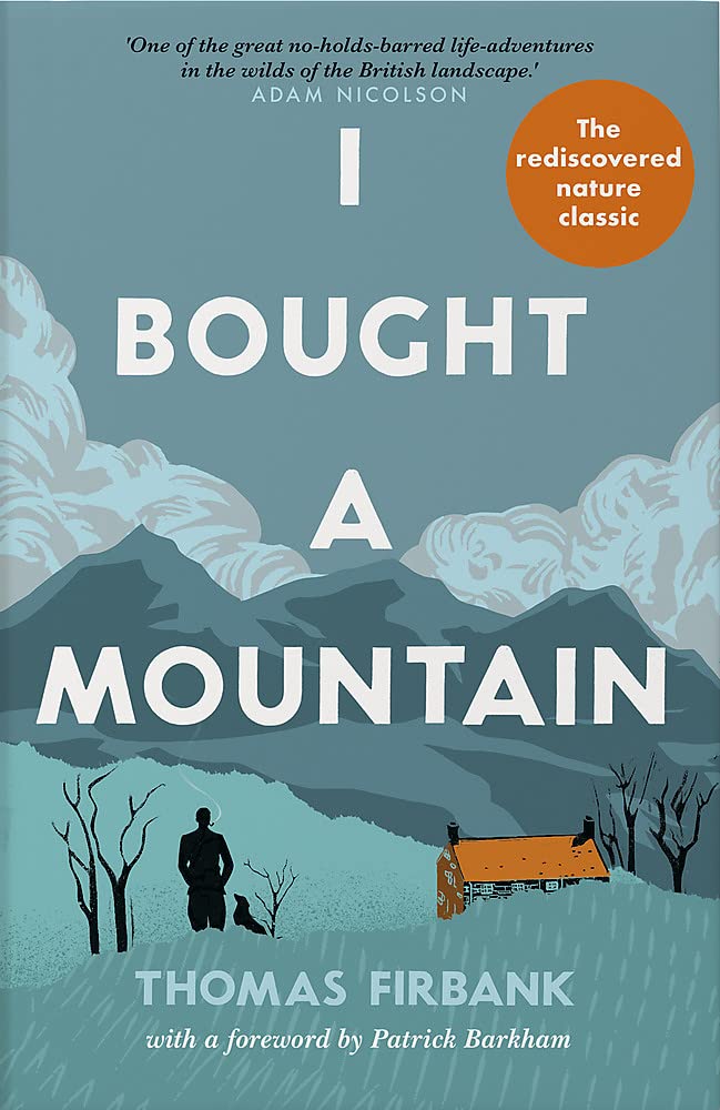 I Bought A Mountain, Thomas Firbank