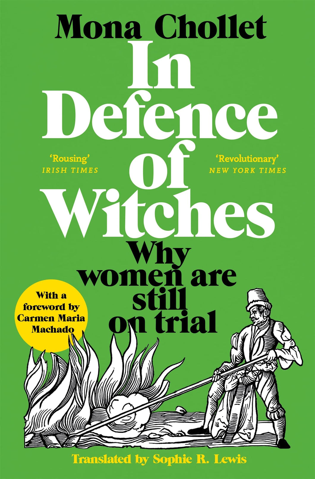 In Defence of Witches, Mona Chollett