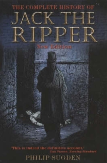Jack The Ripper, Philip Sugden