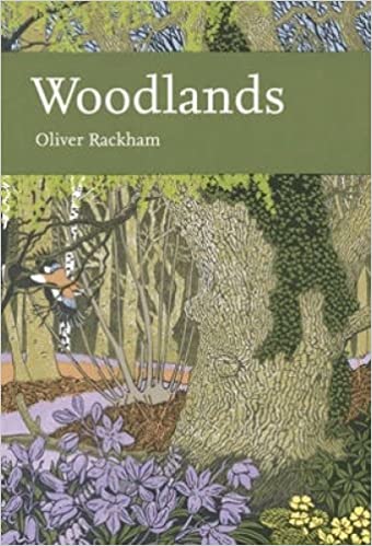 Woodlands (New Naturalist 100), Oliver Rackham