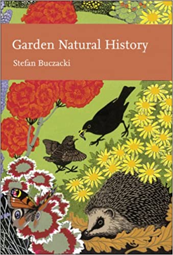 Garden Natural History (New Naturalist 102), Stefan Buczacki