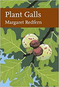 Plant Galls (New Naturalist 117), Margaret Redfern