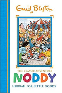 Hurrah for Little Noddy, Enid Blyton