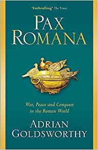 Pax Romana, Adrian Goldsworthy