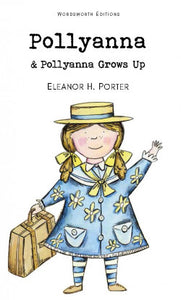 Pollyanna, Eleanor H Porter