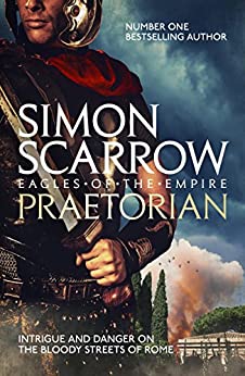 Praetorian (Eagles of the Empire Book 11)