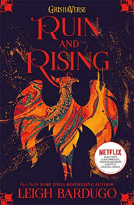 Ruin and Rising, Leigh Bardugo