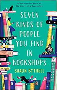 Seven Kinds of People You Find in Bookshops, Shaun Bythell