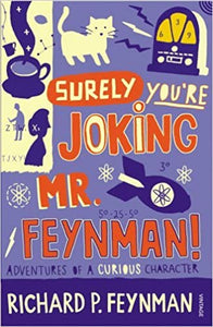 Surely You're Joking Mr Feynman, Richard Feynman