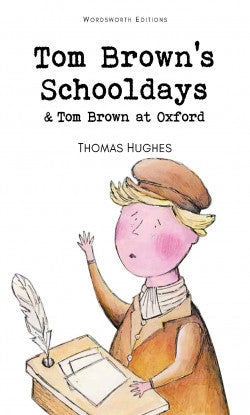 Tom Brown's School Days, Thomas Hughes