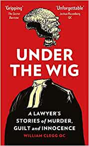 Under The Wig, William Clegg