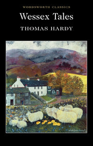 Wessex Tales, Thomas Hardy